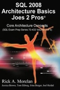 Cover: SQL Architecture Basics Joes 2 Pros Volume 3 (International Edition) - Joes 2 Pros International LLC