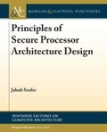 Cover: Principles of Secure Processor Architecture Design - Morgan & Claypool Publishers