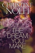 Cover: The Dream You Make - Christine Nolfi