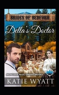 Cover: Della's Doctor: Montana Mail Order Brides - Brides of Bedford