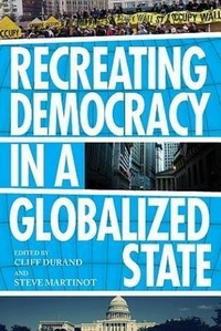 Enlarge image Cover: Recreating Democracy in a Globalized State - Clarity Press