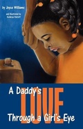 Cover: A Daddy's Love Through a Girl's Eye - Faith Books & More Publishing