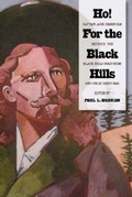 Cover: Ho! for the Black Hills - South Dakota State Historical Society