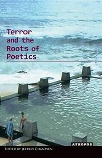 Enlarge image Cover: Terror and the Roots of Poetics - Atropos Press