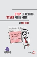 Cover: Stop Starting, Start Finishing! - Lean-Kanban University