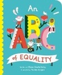 Cover: ABC of Equality: Volume 1 - Frances Lincoln Children's Books