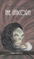 Cover: Xander Chase and the Unicorn Code - Austin Macauley Publishers