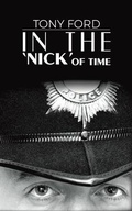 Cover: In the 'Nick' of Time - Austin Macauley Publishers