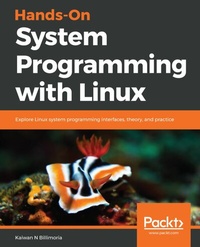 Abbildung von: Hands-On System Programming with Linux - De Gruyter
