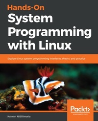 Enlarge image Cover: Hands-On System Programming with Linux - Packt Publishing