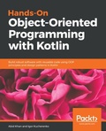 Cover: Hands-On Object-Oriented Programming with Kotlin - Packt Publishing