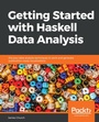 Cover: Getting Started with Haskell Data Analysis - Packt Publishing