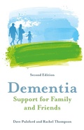 Cover: Dementia - Support for Family and Friends, Second Edition - Jessica Kingsley Publishers