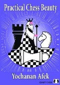 Cover: Practical Chess Beauty - Quality Chess UK LLP