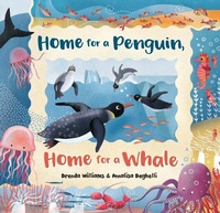 Enlarge image Cover: Home for a Penguin, Home for a Whale - Barefoot Books Ltd