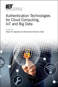 Abbildung von: Authentication Technologies for Cloud Computing, IoT and Big Data - Institution of Engineering and Technology