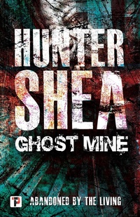 Enlarge image Cover: Ghost Mine - Flame Tree Press