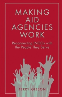 Enlarge image Cover: Making Aid Agencies Work - Emerald Publishing Limited