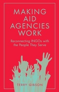 Cover: Making Aid Agencies Work - Emerald Publishing Limited