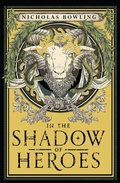 Cover: In the Shadow of Heroes - Chicken House Ltd