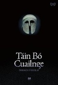 Cover: Tain Bo Cuailnge - Leabhar Breac