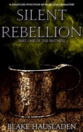 Cover: Silent Rebellion - Rook Creek Books
