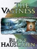 Cover: The Vastness - Rook Creek Books