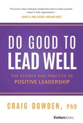 Cover: Do Good To Lead Well - Forbes Books