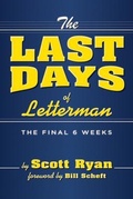 Cover: The Last Days of Letterman - Fayetteville Mafia Press