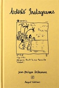 Cover: Jean-Philippe Delhomme: Artists' Instagrams - August Editions