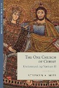 Cover: The One Church of Christ - Emmaus Academic