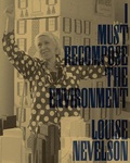 Cover: Louise Nevelson: I Must Recompose the Environment - Inventory Press LLC