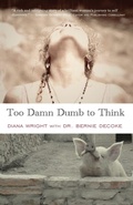 Cover: Too Damn Dumb to Think - Bedazzled Ink Publishing Company