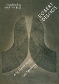 Cover: Martin Bell translates Robert Desnos - Art Translated