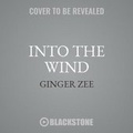 Cover: Chasing Helicity: Into the Wind - Blackstone Publishing
