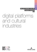 Cover: Digital Platforms and Cultural Industries - Peter Lang Verlag