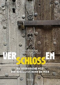 Enlarge image Cover: VerSCHLOSSen - Styria Verlag in Verlagsgruppe Styria GmbH & Co. KG