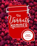 Cover: Die Vorratskammer - Pichler Kochbuch