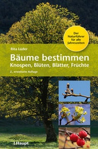 Abbildung von: Bäume bestimmen - Knospen, Blüten, Blätter, Früchte - Haupt Verlag