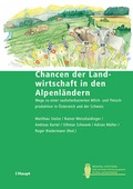 Cover: Chancen der Landwirtschaft in den Alpenl&auml;ndern - Haupt Verlag