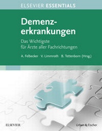 Abbildung von: ELSEVIER ESSENTIALS Demenzerkrankungen - Urban & Fischer