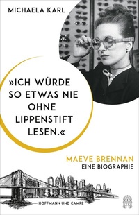 Abbildung von: "Ich würde so etwas nie ohne Lippenstift lesen." - Hoffmann & Campe