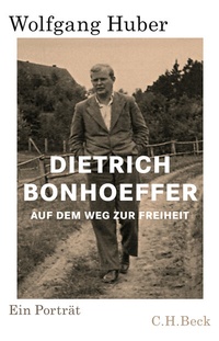 Abbildung von: Dietrich Bonhoeffer - C.H.BECK