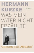 Cover: Was mein Vater nicht erz&auml;hlte - C.H.BECK