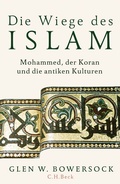 Cover: Die Wiege des Islam - C.H.BECK
