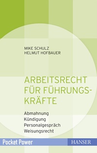 Abbildung von: Arbeitsrecht für Führungskräfte - Hanser