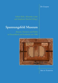 Abbildung von: Spannungsfeld Museum - De Gruyter