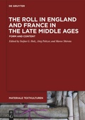 Cover: The Roll in England and France in the Late Middle Ages - De Gruyter