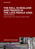 Cover: The Roll in England and France in the Late Middle Ages - De Gruyter