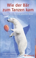 Cover: Wie der B&auml;r zum Tanzen kam - Ernst Reinhardt Verlag